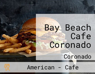 Bay Beach Cafe Coronado