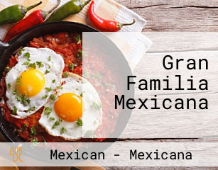 Gran Familia Mexicana