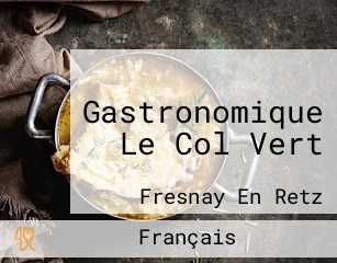 Gastronomique Le Col Vert