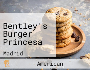 Bentley's Burger Princesa