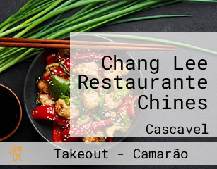 Chang Lee Restaurante Chines