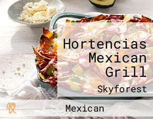 Hortencias Mexican Grill