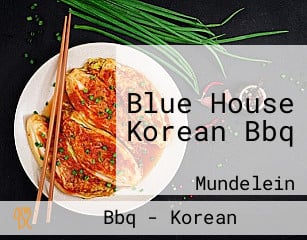 Blue House Korean Bbq