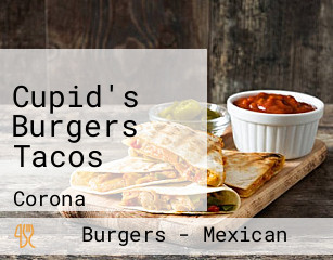 Cupid's Burgers Tacos
