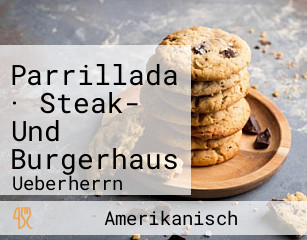 Parrillada · Steak- Und Burgerhaus