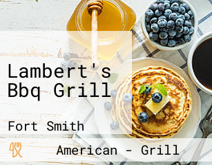 Lambert's Bbq Grill