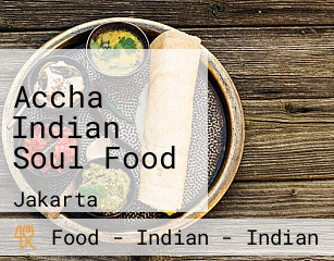 Accha Indian Soul Food