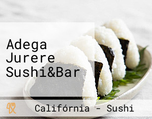 Adega Jurere Sushi&Bar