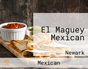 El Maguey Mexican