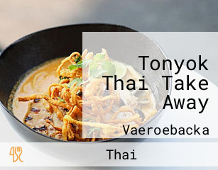 Tonyok Thai Take Away