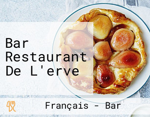 Bar Restaurant De L'erve