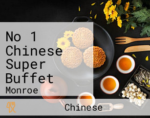 No 1 Chinese Super Buffet