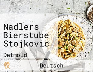 Nadlers Bierstube Stojkovic