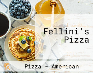 Fellini's Pizza