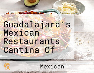 Guadalajara’s Mexican Restaurants Cantina Of The Black Hills- Rapid City
