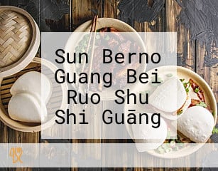Sun Berno Guang Bei Ruo Shu Shi Guāng Bèi Ruò Shū Shí