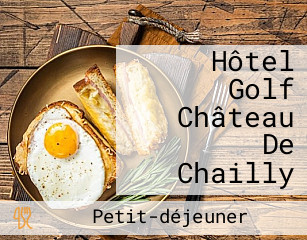 Hôtel Golf Château De Chailly