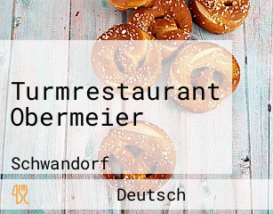 Turmrestaurant Obermeier