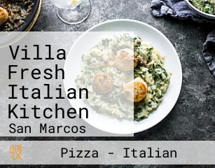 Villa Fresh Italian Kitchen