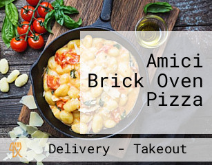 Amici Brick Oven Pizza