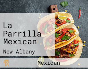 La Parrilla Mexican