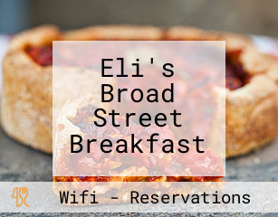 Eli's Broad Street Breakfast