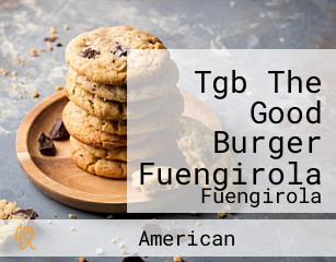 Tgb The Good Burger Fuengirola