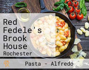 Red Fedele's Brook House