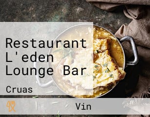 Restaurant L'eden Lounge Bar