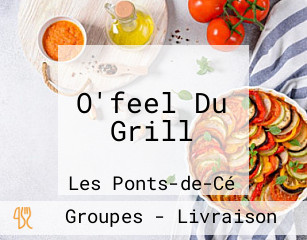 O'feel Du Grill