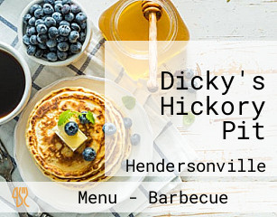 Dicky's Hickory Pit