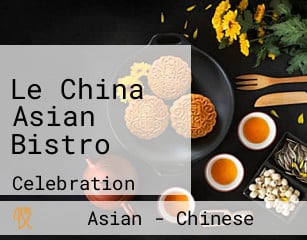 Le China Asian Bistro