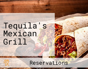 Tequila's Mexican Grill