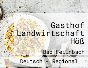 Gasthof Landwirtschaft Höß