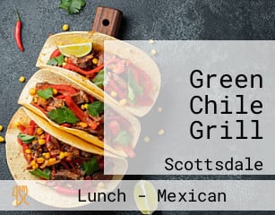 Green Chile Grill