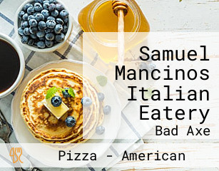 Samuel Mancinos Italian Eatery