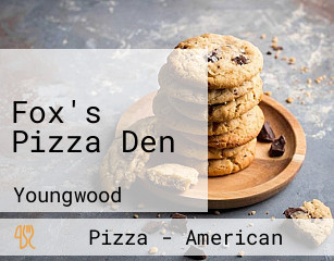 Fox's Pizza Den