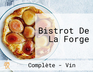 Bistrot De La Forge