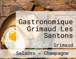 Gastronomique Grimaud Les Santons