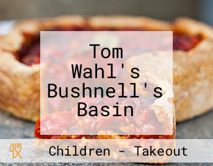 Tom Wahl's Bushnell's Basin