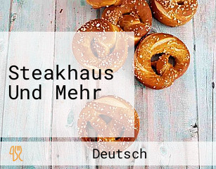 Steakhaus Und Mehr