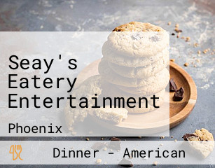 Seay's Eatery Entertainment