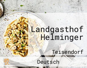 Landgasthof Helminger