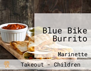Blue Bike Burrito