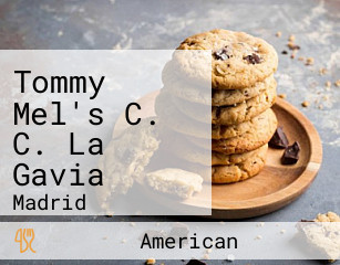 Tommy Mel's C. C. La Gavia