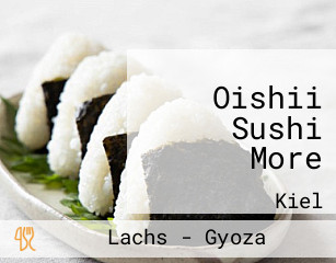Oishii Sushi More