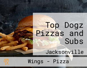 Top Dogz Pizzas and Subs