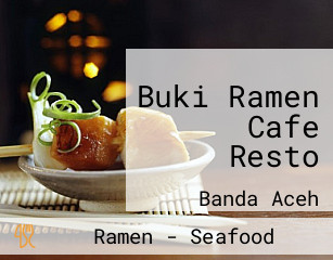 Buki Ramen Cafe Resto