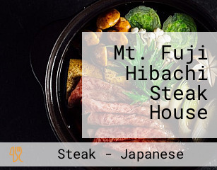 Mt. Fuji Hibachi Steak House