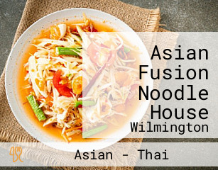 Asian Fusion Noodle House